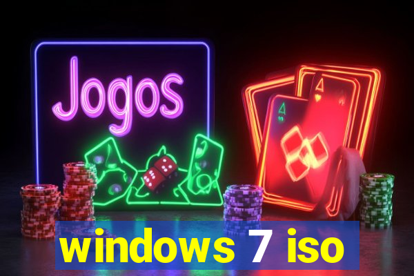 windows 7 iso